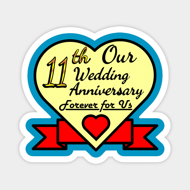 Our 11 th Wedding anniversary Magnet by POD_CHOIRUL