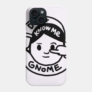 dontknowmegnome logo Phone Case