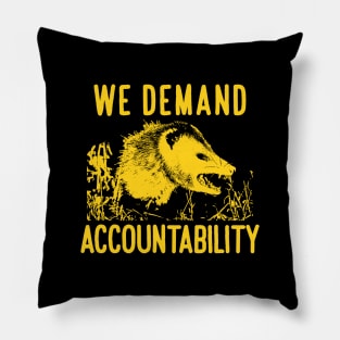 Accountability Opossum Pillow