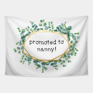 promoted to nanny Tapestry