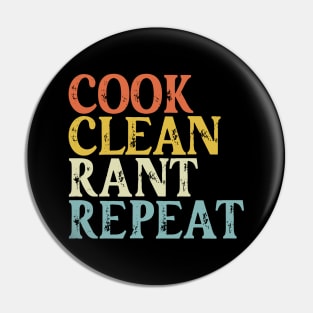 Vintage Cook Clean Rant Repeat Pin