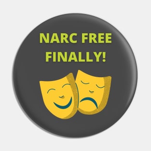 Narc Free Finally Pin