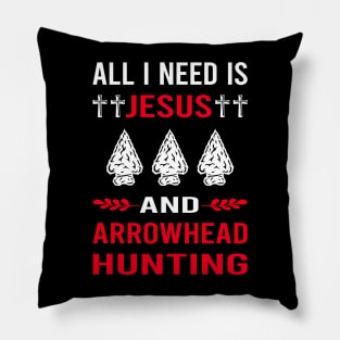 I Need Jesus And Arrowhead Hunter Hunting Arrowheads Pillow