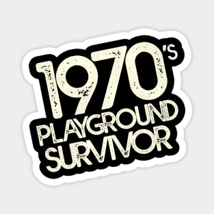 1970's Playground Survivor Magnet