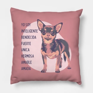 Chihuahua es Inteligente, Bendecida, Fuerte... Pillow