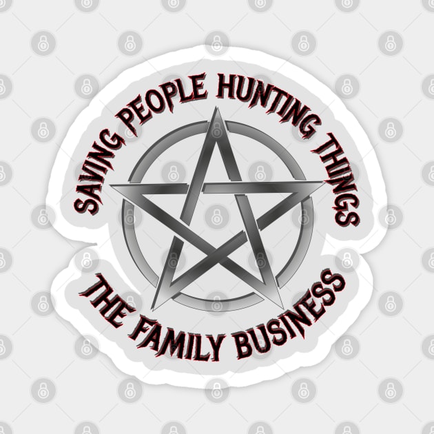 Supernatural - Saving People Hunting Things Magnet by SOwenDesign