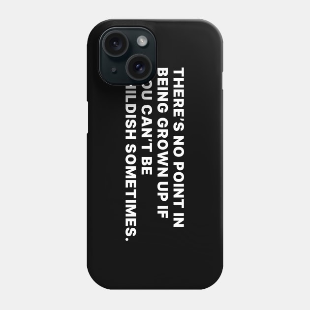 Doctor Who Quote Phone Case by WeirdStuff