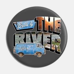 Visit The River Pin