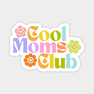 Cool moms club Magnet