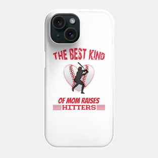 The best kind of mom raises hitters Phone Case