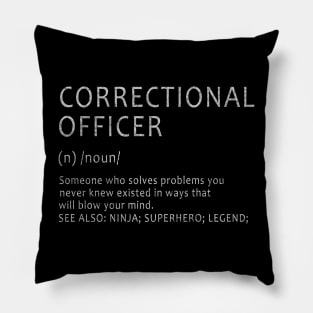 Correctional Officer - Definition Design Pillow