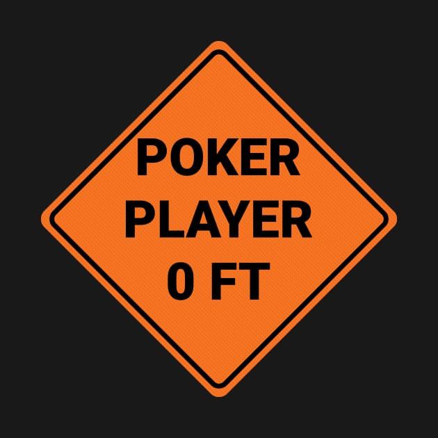 Poker Player warning by Poker Day