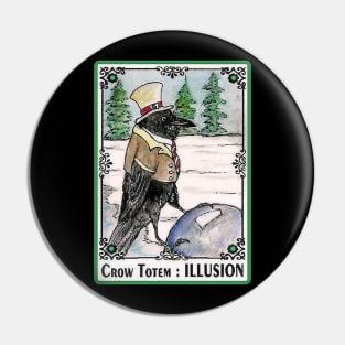 Illusion Crow Totem Spirit Guide Pin