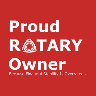 Proud Rotary Owner T-Shirt