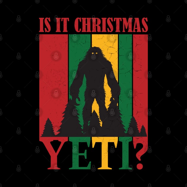 Is it Christmas Yeti? Funny Bigfoot Quote by mstory