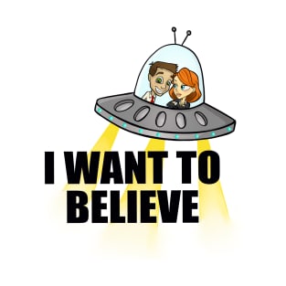 I want to believe T-Shirt