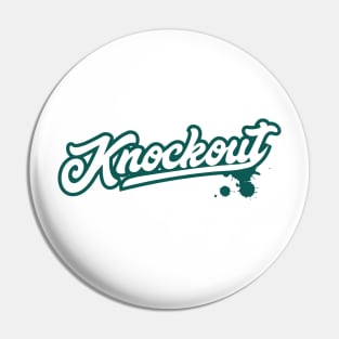 Knockout Splatter Pin