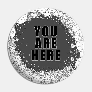 Covid: You Are Here Pin