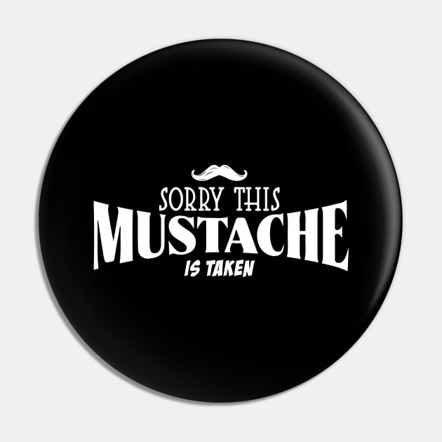 Sorry, This Mustache is Taken Pin by pako-valor