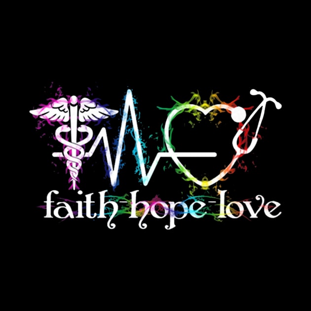 Faith Hope Love Nurse by Namio