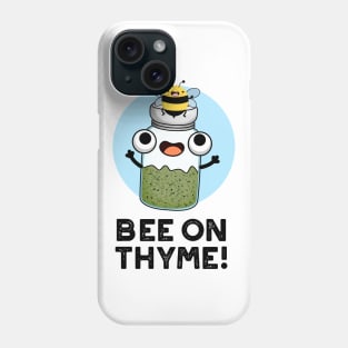 Bee On Thyme Cute Herb Insect Pun Phone Case