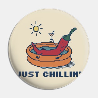 Just Chillin' Pin