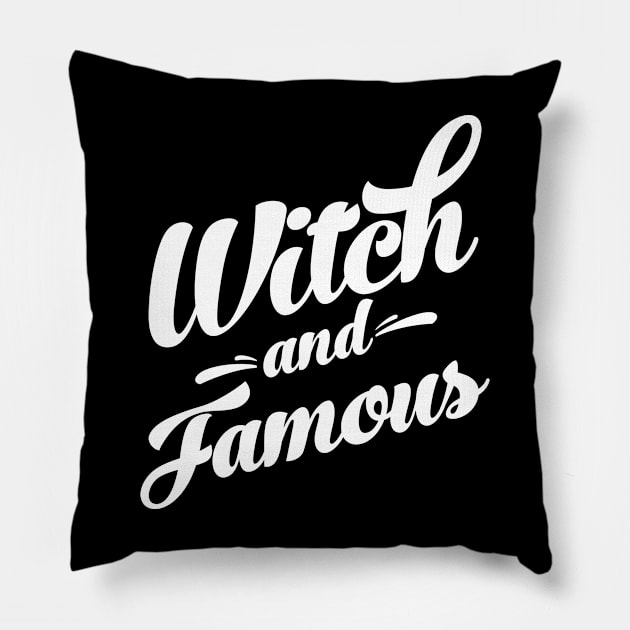 Witch And Famous Funny Sarcastic Adult Humor Saying Pillow by SWIFTYSPADE