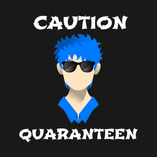 Quaranteen, Caution, blue hair boy T-Shirt