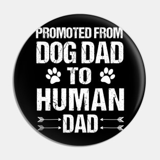 From Dog Daddy to Human Daddy Pin