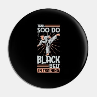 Black belt in training - Tang Soo Do Pin