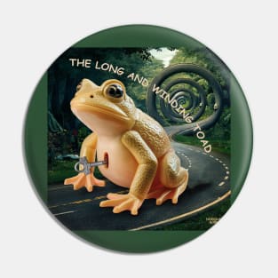 The Long and Winding Toad! Pin