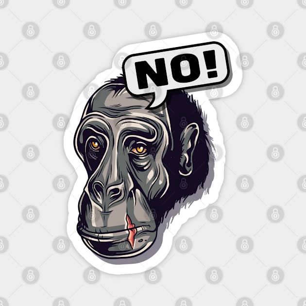 Monkey Facial Expression - No - bright Magnet by ShirzAndMore