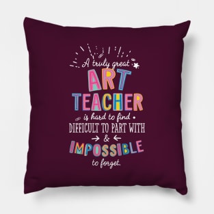 A truly Great Art Teacher Gift - Impossible to forget Pillow