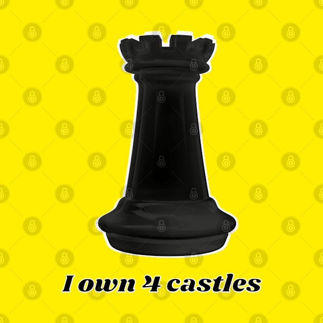 I own four castles - black castle - chess by Blue Butterfly Designs 