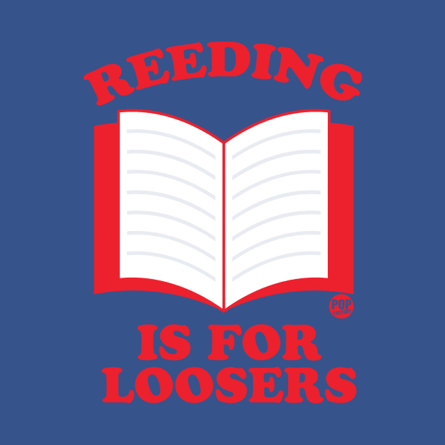 REEDING LOOSERS by toddgoldmanart