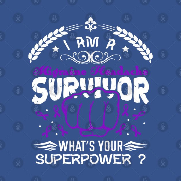 Discover Migraine Headache Awareness Survivor What's Your Superpower - In This Family We Fight Together - Migraine Headache Awareness - T-Shirt