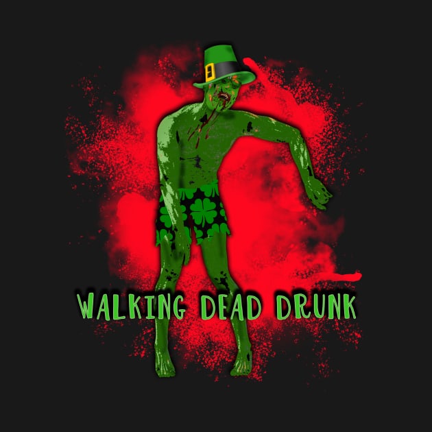 Walking Dead Drunk Funny St Pats Day Zombie by Scarebaby