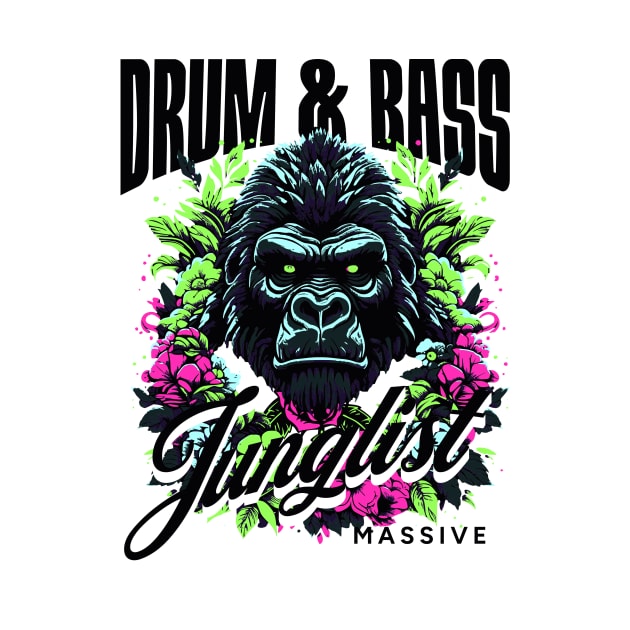 DRUM AND BASS  - Junglist Gorilla Massive (Black/Green/Pink) by DISCOTHREADZ 