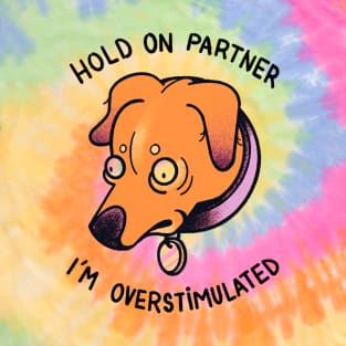 Hold on partner T-Shirt