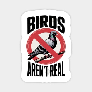 Birds Aren't Real Prohibited Sign Magnet