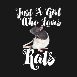 Rat - Just A Girl Who Loves Rats T-Shirt
