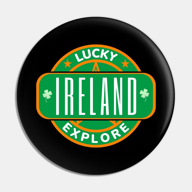 Lucky Ireland, Irish Explorer Pin by Eire