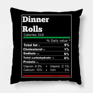 Dinner rolls nutrition thanksgiving T-shirt Pillow