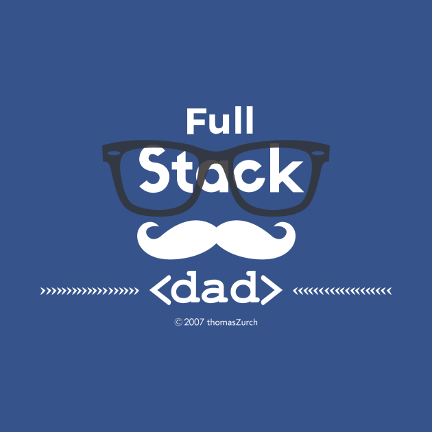 FullStack Dad by 1FullStackDad