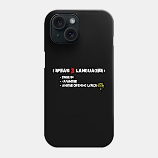 Anime Language? Phone Case