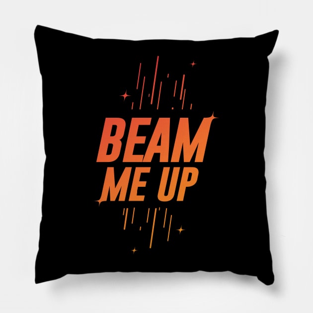 Beam Me Up Urban T-shirt Pillow by bkls