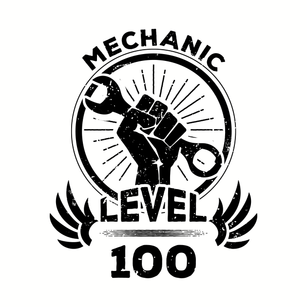 Level 100 Mechanic Gift For Mechanic by atomguy