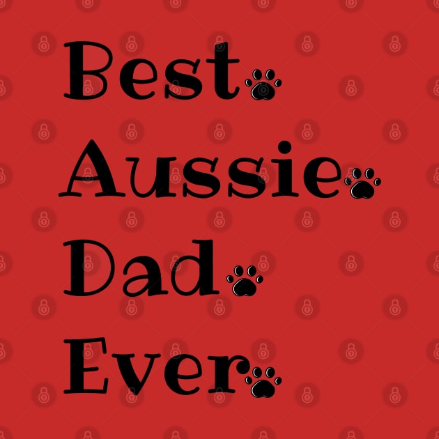 best dad aussie ever by Salizza