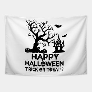 Happy Halloween Trick Or Treat tee design birthday gift graphic Tapestry