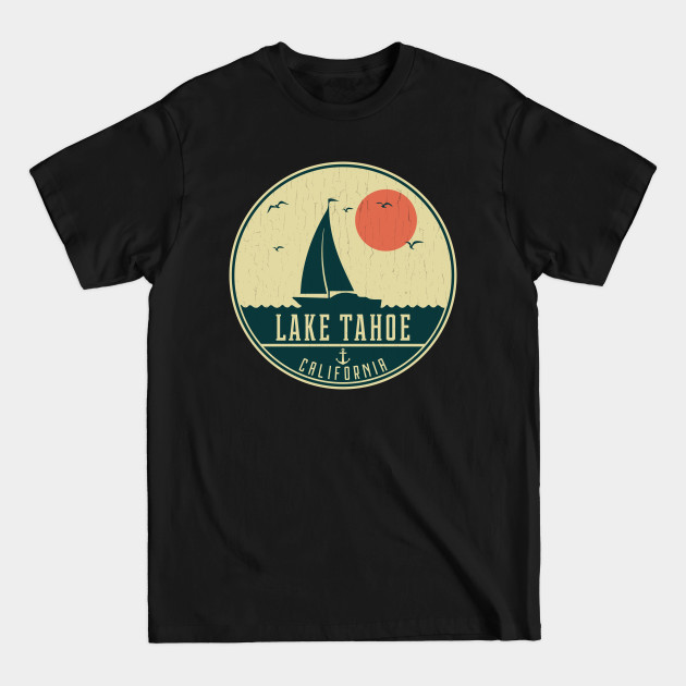 Disover Lake Tahoe California Sailing Design - Lake Tahoe California - T-Shirt